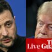 Ukraine war live: Zelenskyy ready for talks if given ‘an understanding that US and Europe will not abandon us’